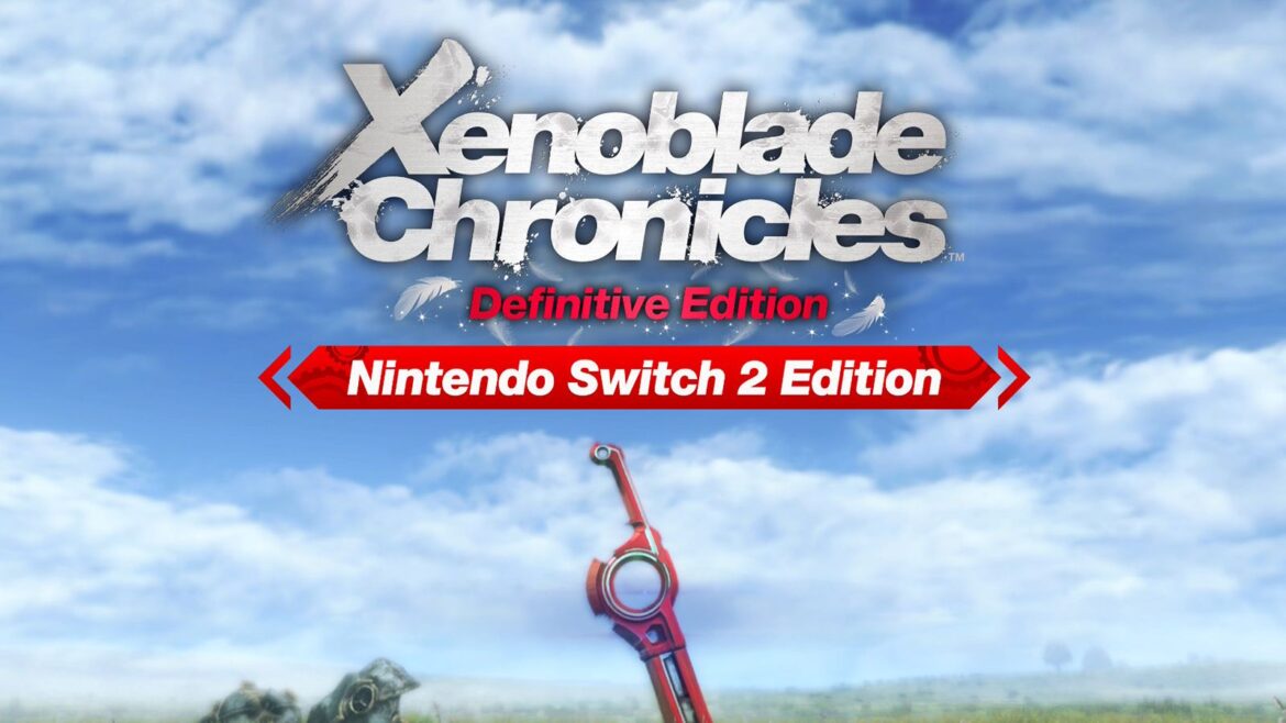 Xenoblade Chronicles Definitive Edition: la mejor puerta a la saga en Switch 2